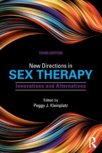 New Directions in Sex Therapy by Peggy Kleinplatz